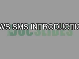 GWS SMS INTRODUCTION