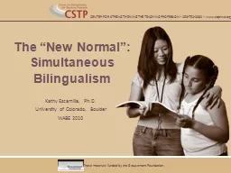The “New Normal”:  Simultaneous Bilingualism