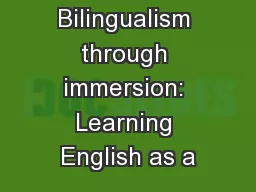 Early Bilingualism through immersion: Learning English as a
