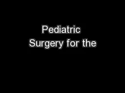 Pediatric Surgery for the