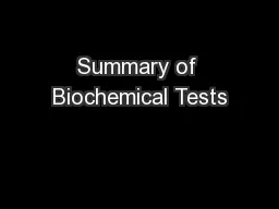 Summary of Biochemical Tests
