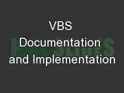 VBS Documentation and Implementation