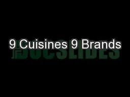 9 Cuisines 9 Brands