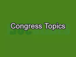 Congress Topics