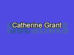 Catherine Grant