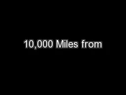 10,000 Miles from