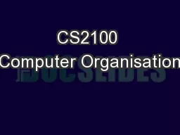 CS2100 Computer Organisation