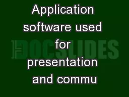 3.1.6: Application software used for presentation and commu