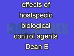 Indirect effects of hostspecic biological control agents Dean E