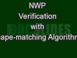 NWP Verification with Shape-matching Algorithms: