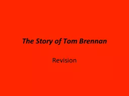 The Story of Tom Brennan