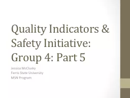 Quality Indicators & Safety Initiative: