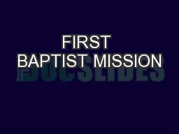 FIRST BAPTIST MISSION