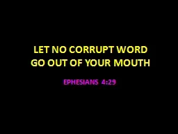 LET NO CORRUPT WORD