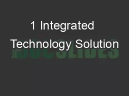 1 Integrated Technology Solution