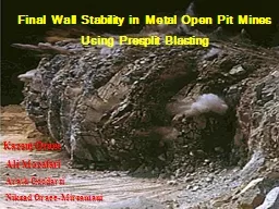 Final Wall Stability in Metal Open Pit Mines Using Presplit