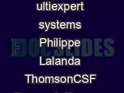 Tw complemen tary patterns to build ultiexpert systems Philippe Lalanda ThomsonCSF CorporateResearc