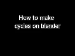How to make cycles on blender