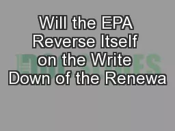 Will the EPA Reverse Itself on the Write Down of the Renewa