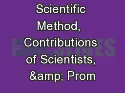 Scientific Method,  Contributions of Scientists, & Prom