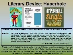 Literary Device: Hyperbole