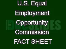 U.S. Equal Employment Opportunity Commission FACT SHEET