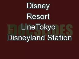 Disney Resort LineTokyo Disneyland Station