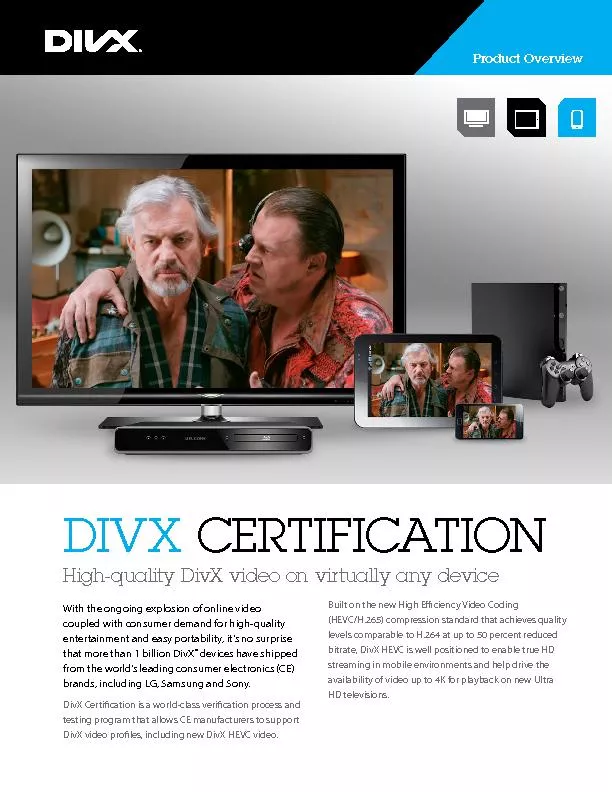 DIVXCERTIFICATIONWith the ongoing explosion of online video coupled wi