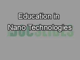 Education in Nano Technologies