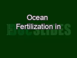 Ocean Fertilization in