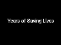 Years of Saving Lives