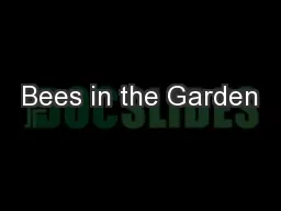 Bees in the Garden