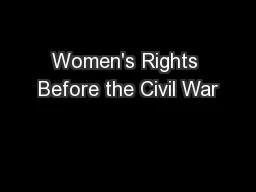 Women's Rights Before the Civil War