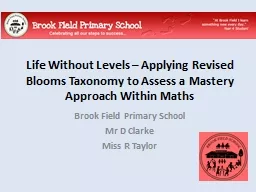 Life Without Levels – Applying Revised Blooms Taxonomy to