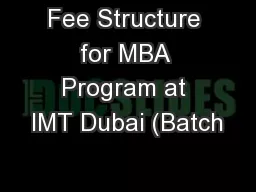 Fee Structure for MBA Program at IMT Dubai (Batch