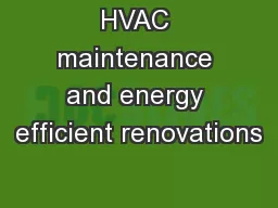 HVAC maintenance and energy efficient renovations
