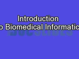 Introduction to Biomedical Informatics