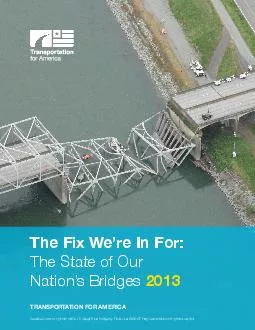 The Fix Were In For The State of Our Nations Bridges  TRANSPORTATION FOR AMERICA Creativ