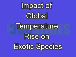 Impact of Global Temperature Rise on Exotic Species