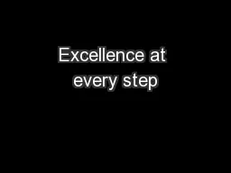 Excellence at every step