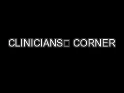 CLINICIANS’ CORNER