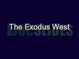 The Exodus West