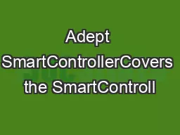 Adept SmartControllerCovers the SmartControll