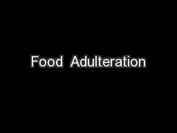 Food  Adulteration