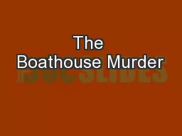 The Boathouse Murder