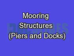 Mooring Structures (Piers and Docks)