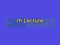rh Lecture