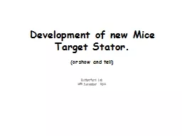 Development of new Mice Target Stator.