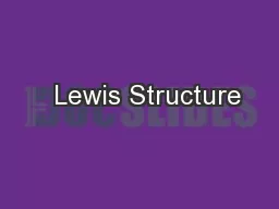   Lewis Structure