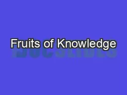 Fruits of Knowledge
